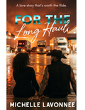 For The Long Haul (Paperback)